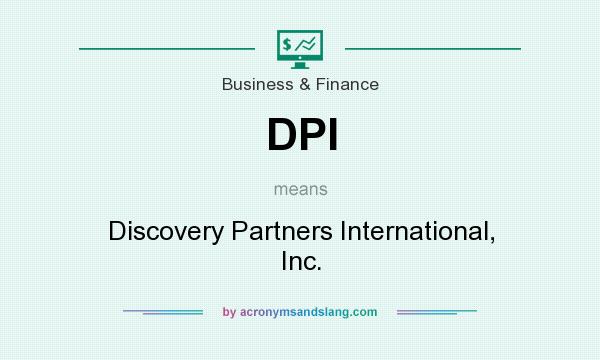 What does DPI mean? It stands for Discovery Partners International, Inc.