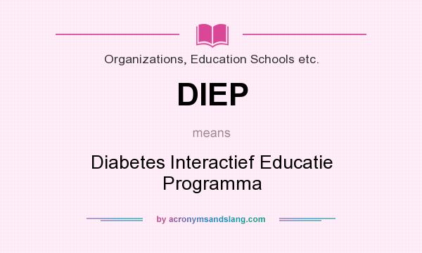 What does DIEP mean? It stands for Diabetes Interactief Educatie Programma
