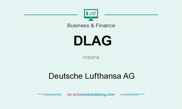 What does DLAG mean? It stands for Deutsche Lufthansa AG