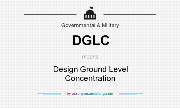 What does DGLC mean? It stands for Design Ground Level Concentration