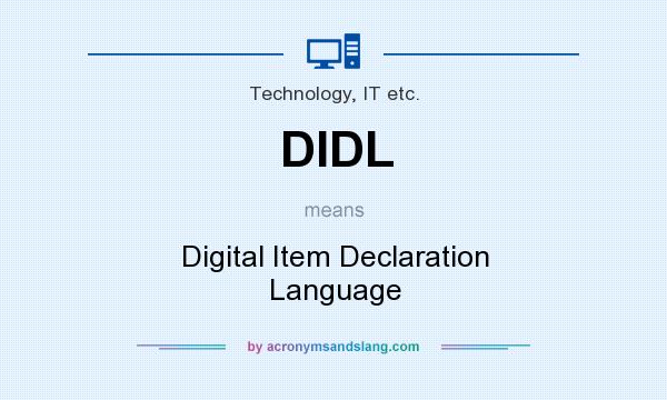 What does DIDL mean? It stands for Digital Item Declaration Language