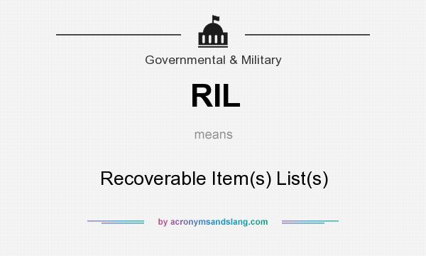What does RIL mean? It stands for Recoverable Item(s) List(s)