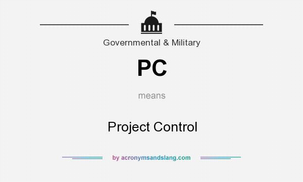 What does PC mean? It stands for Project Control