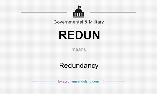 What does REDUN mean? It stands for Redundancy