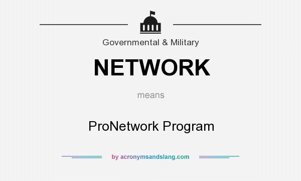 What does NETWORK mean? It stands for ProNetwork Program