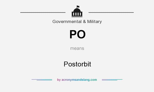 What does PO mean? It stands for Postorbit