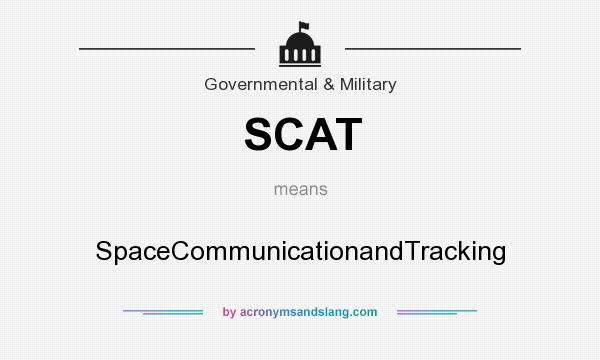 What does SCAT mean? It stands for SpaceCommunicationandTracking