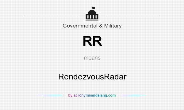 What does RR mean? It stands for RendezvousRadar