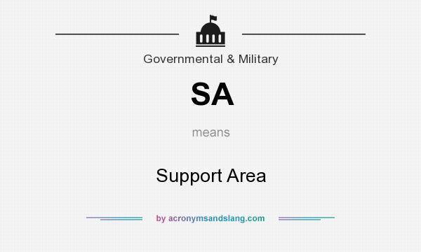 What does SA mean? It stands for Support Area
