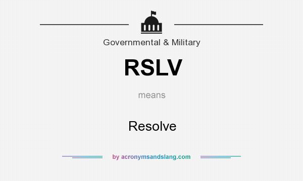 What does RSLV mean? It stands for Resolve