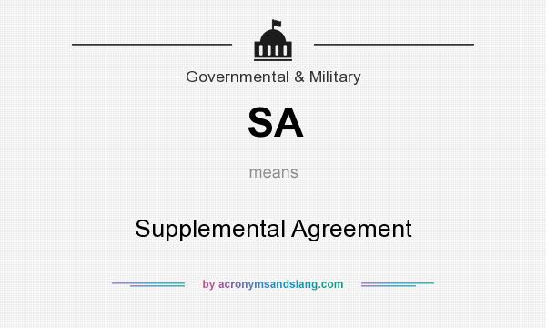 What does SA mean? It stands for Supplemental Agreement