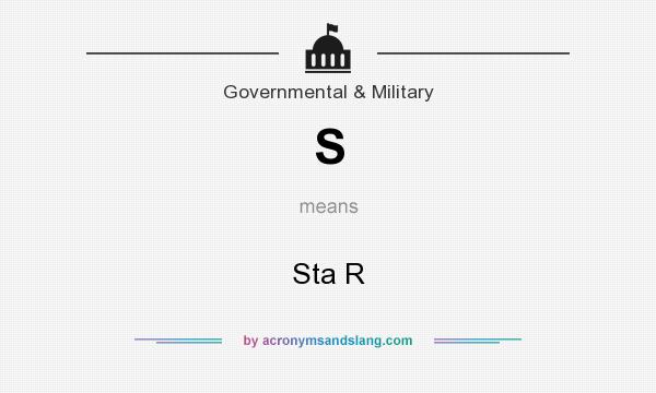 What does S mean? It stands for Sta R