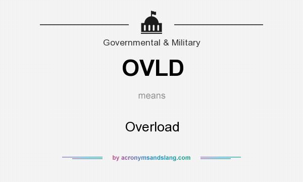 What does OVLD mean? It stands for Overload