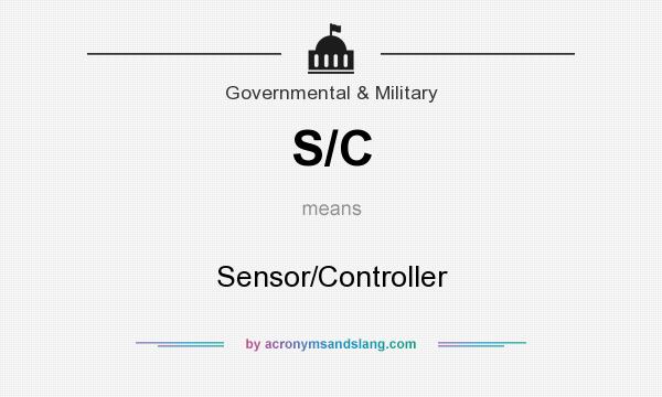 What does S/C mean? It stands for Sensor/Controller