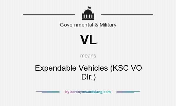 What does VL mean? It stands for Expendable Vehicles (KSC VO Dir.)