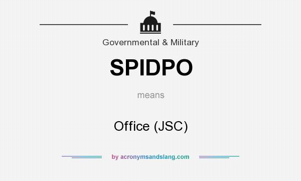 What does SPIDPO mean? It stands for Office (JSC)