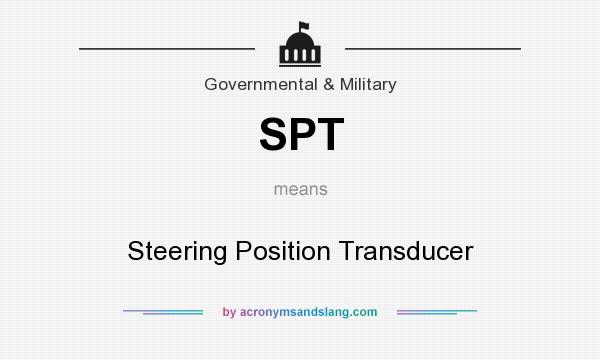 What does SPT mean? It stands for Steering Position Transducer