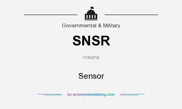 What does SNSR mean? It stands for Sensor