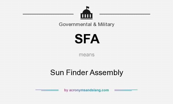 What does SFA mean? It stands for Sun Finder Assembly