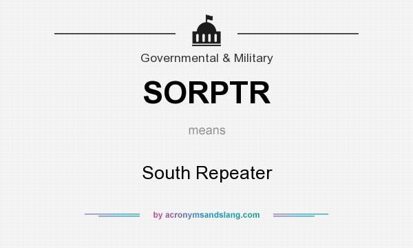 What does SORPTR mean? It stands for South Repeater