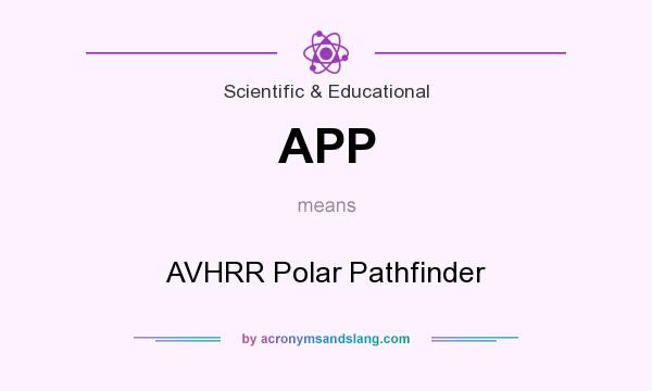 What does APP mean? It stands for AVHRR Polar Pathfinder