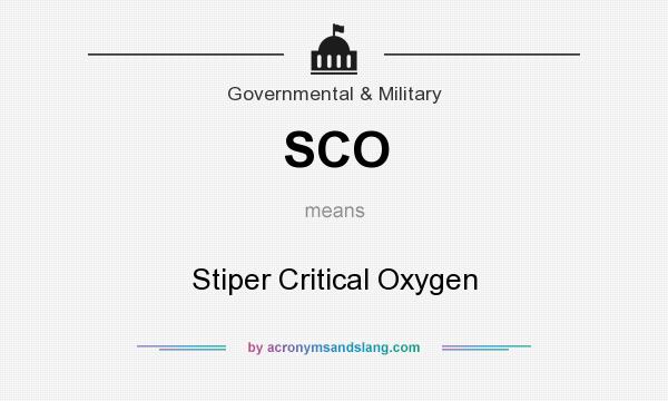 What does SCO mean? It stands for Stiper Critical Oxygen