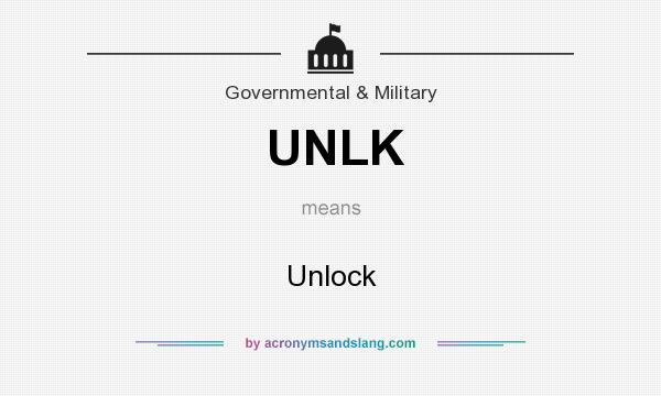 What does UNLK mean? It stands for Unlock
