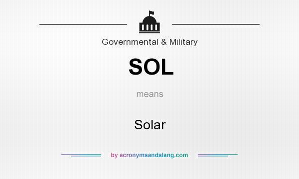 What does SOL mean? It stands for Solar