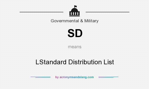 What does SD mean? It stands for LStandard Distribution List