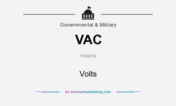 What does VAC mean? It stands for Volts
