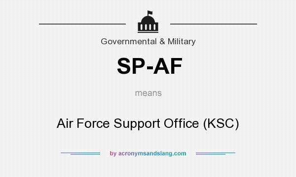 What does SP-AF mean? It stands for Air Force Support Office (KSC)
