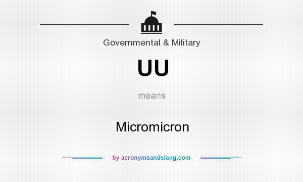 What does UU mean? It stands for Micromicron