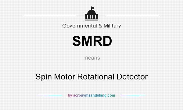 What does SMRD mean? It stands for Spin Motor Rotational Detector