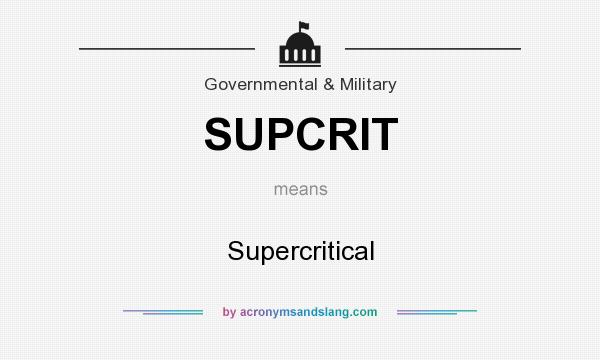What does SUPCRIT mean? It stands for Supercritical
