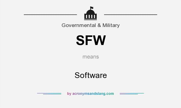 What does SFW mean? It stands for Software