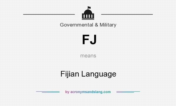 What does FJ mean? It stands for Fijian Language