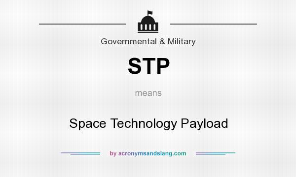 What does STP mean? It stands for Space Technology Payload