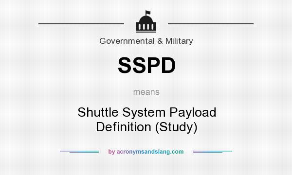 What does SSPD mean? It stands for Shuttle System Payload Definition (Study)