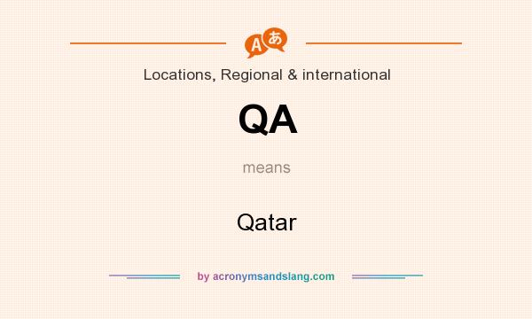 What does QA mean? It stands for Qatar