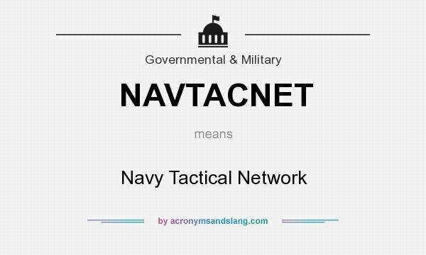 What does NAVTACNET mean? It stands for Navy Tactical Network