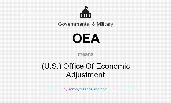 What does OEA mean? It stands for (U.S.) Office Of Economic Adjustment