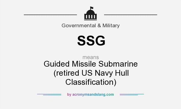 What does SSG mean? It stands for Guided Missile Submarine (retired US Navy Hull Classification)