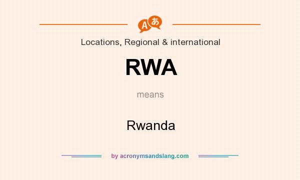 What does RWA mean? It stands for Rwanda
