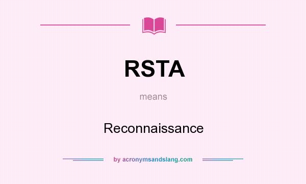 What does RSTA mean? It stands for Reconnaissance