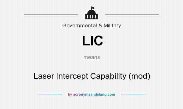What does LIC mean? It stands for Laser Intercept Capability (mod)