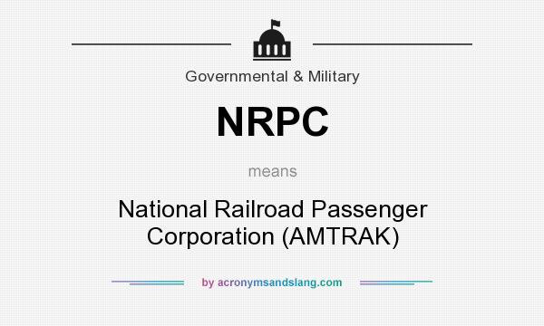 What does NRPC mean? It stands for National Railroad Passenger Corporation (AMTRAK)