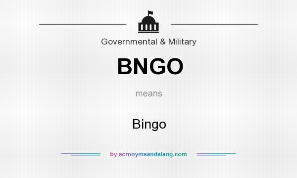 What does BNGO mean? It stands for Bingo