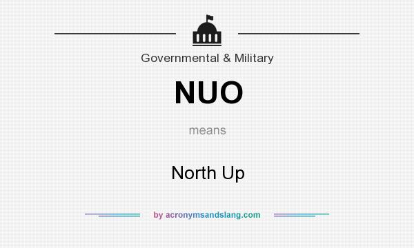 What does NUO mean? It stands for North Up