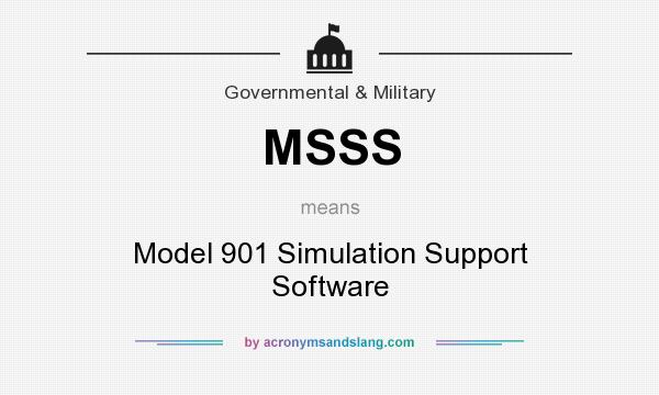 What does MSSS mean? It stands for Model 901 Simulation Support Software