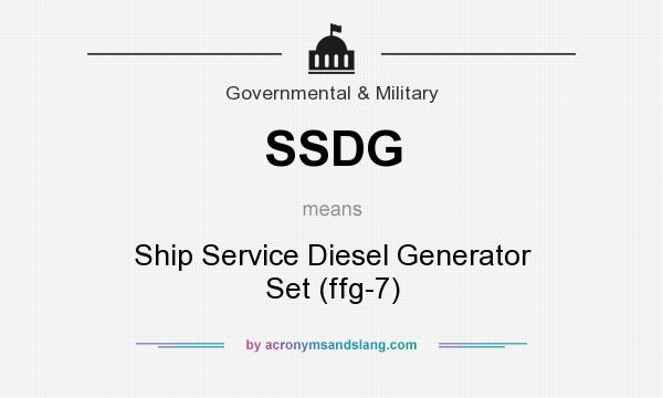 What does SSDG mean? It stands for Ship Service Diesel Generator Set (ffg-7)
